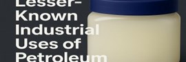 10 Industrial Uses of Vaseline
